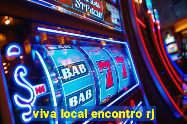 viva local encontro rj